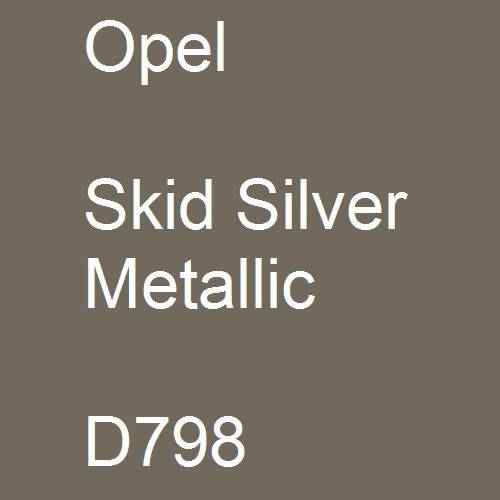 Opel, Skid Silver Metallic, D798.